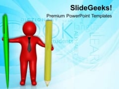 3d Man With Pen And Pencil PowerPoint Templates Ppt Backgrounds For Slides 0813