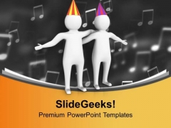 Celebrate Birthday With Friends PowerPoint Templates Ppt Backgrounds For Slides 0713 Celebrate Birthday With Friends PowerPoint Templates Ppt Backgrounds For Slides 0713