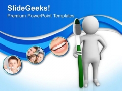 Choose Right Way For Oral Hygiene PowerPoint Templates Ppt Backgrounds For Slides 0713 Choose Right Way For Oral Hygiene PowerPoint Templates Ppt Backgrounds For Slides 0713