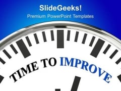 Clock With Word Time To Improve PowerPoint Templates Ppt Backgrounds For Slides 0213 Clock With Word Time To Improve PowerPoint Templates Ppt Backgrounds For Slides 0213