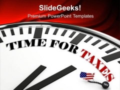 Clock With Words Time For Taxes PowerPoint Templates Ppt Backgrounds For Slides 0813