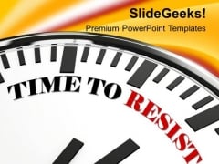 Clock With Words Time To Resist PowerPoint Templates Ppt Backgrounds For Slides 0213 Clock With Words Time To Resist PowerPoint Templates Ppt Backgrounds For Slides 0213