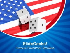 Dice With American Flag PowerPoint Templates Ppt Backgrounds For Slides 0813 Dice With American Flag PowerPoint Templates Ppt Backgrounds For Slides 0813