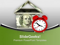 Dollars Folded In House Shape With Clock PowerPoint Templates Ppt Backgrounds For Slides 0713 Dollars Folded In House Shape With Clock PowerPoint Templates Ppt Backgrounds For Slides 0713