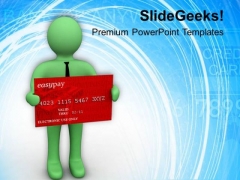 Easy Use Of Credit Card PowerPoint Templates Ppt Backgrounds For Slides 0813 Easy Use Of Credit Card PowerPoint Templates Ppt Backgrounds For Slides 0813