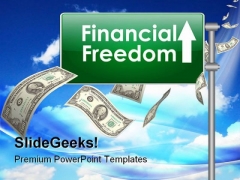 Financial Freedom Money PowerPoint Templates And PowerPoint Backgrounds 0811