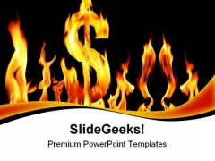 Fire Dollar Crisis Business PowerPoint Themes And PowerPoint Slides 0411