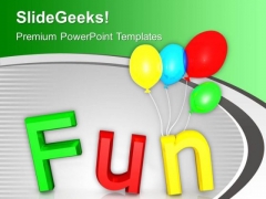 Fun And Balloons Children Holidays PowerPoint Templates Ppt Backgrounds For Slides 1212 Fun And Balloons Children Holidays PowerPoint Templates Ppt Backgrounds For Slides 1212