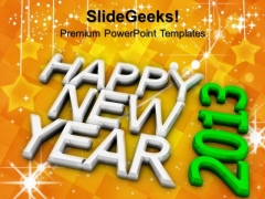 Happy New Year 2013 PowerPoint Templates And PowerPoint Themes 1012 Happy New Year 2013 PowerPoint Templates And PowerPoint Themes 1012