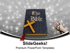 Holy Bible And Cross Christianity PowerPoint Templates Ppt Backgrounds For Slides 0113 Holy Bible And Cross Christianity PowerPoint Templates Ppt Backgrounds For Slides 0113
