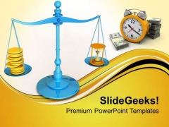 Hourglass And Coins On Scales Concept PowerPoint Templates Ppt Backgrounds For Slides 0813 Hourglass And Coins On Scales Concept PowerPoint Templates Ppt Backgrounds For Slides 0813