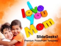 I Love You Mom Family PowerPoint Templates And PowerPoint Themes 0612 I Love You Mom Family PowerPoint Templates And PowerPoint Themes 0612