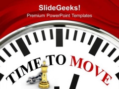 Its Time To Move Business Strategy Concept PowerPoint Templates Ppt Backgrounds For Slides 0413 Its Time To Move Business Strategy Concept PowerPoint Templates Ppt Backgrounds For Slides 0413