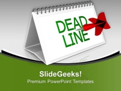 Meeting Deadlines Is Really Not Easy PowerPoint Templates Ppt Backgrounds For Slides 0713 Meeting Deadlines Is Really Not Easy PowerPoint Templates Ppt Backgrounds For Slides 0713