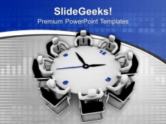 Meeting For Time Management PowerPoint Templates Ppt Backgrounds For Slides 0713 Meeting For Time Management PowerPoint Templates Ppt Backgrounds For Slides 0713