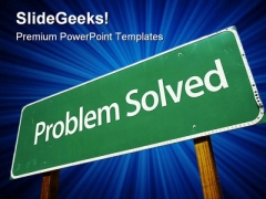 Problem Solved Business PowerPoint Themes And PowerPoint Slides 0811