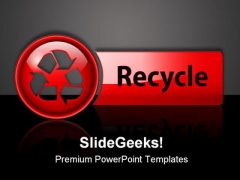 Recycle Icon Button Symbol PowerPoint Templates And PowerPoint Backgrounds 0711