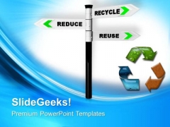 Recycling Concept Signpost PowerPoint Templates Ppt Backgrounds For Slides 0713 Recycling Concept Signpost PowerPoint Templates Ppt Backgrounds For Slides 0713