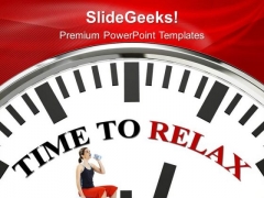 Relax Time For Leisure And Fun PowerPoint Templates Ppt Backgrounds For Slides 0313 Relax Time For Leisure And Fun PowerPoint Templates Ppt Backgrounds For Slides 0313