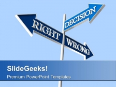 Right Wrong Decision Signpost Business PowerPoint Templates Ppt Backgrounds For Slides 1212