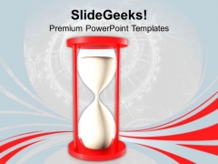 Sand Clock For Time Managment PowerPoint Templates Ppt Backgrounds For Slides 0513 Sand Clock For Time Managment PowerPoint Templates Ppt Backgrounds For Slides 0513