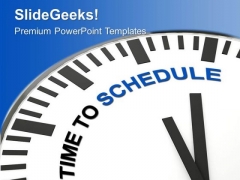 Schedule Your Time For Business PowerPoint Templates Ppt Backgrounds For Slides 0413 Schedule Your Time For Business PowerPoint Templates Ppt Backgrounds For Slides 0413