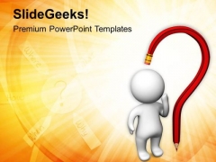 Some People Have More Question PowerPoint Templates Ppt Backgrounds For Slides 0813
