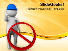 Stop For Warning Sign PowerPoint Templates Ppt Backgrounds For Slides 0713 Stop For Warning Sign PowerPoint Templates Ppt Backgrounds For Slides 0713