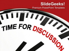 This Is Right Time Of Discussion PowerPoint Templates Ppt Backgrounds For Slides 0613 This Is Right Time Of Discussion PowerPoint Templates Ppt Backgrounds For Slides 0613