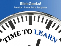 This Is The Right Time To Learn PowerPoint Templates Ppt Backgrounds For Slides 0713 This Is The Right Time To Learn PowerPoint Templates Ppt Backgrounds For Slides 0713