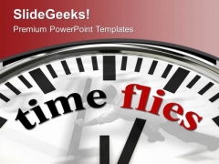 Time Flies Business Opportunities PowerPoint Templates Ppt Backgrounds For Slides 0213 Time Flies Business Opportunities PowerPoint Templates Ppt Backgrounds For Slides 0213