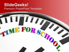 Time For School PowerPoint Templates Ppt Backgrounds For Slides 0413 Time For School PowerPoint Templates Ppt Backgrounds For Slides 0413