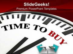 Time To Buy Online Shopping PowerPoint Templates Ppt Backgrounds For Slides 0513 Time To Buy Online Shopping PowerPoint Templates Ppt Backgrounds For Slides 0513