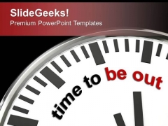 Time To Go Out Holiday Theme PowerPoint Templates Ppt Backgrounds For Slides 0413 Time To Go Out Holiday Theme PowerPoint Templates Ppt Backgrounds For Slides 0413