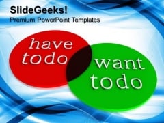 Two Circles Comparing The Things You Want To Do PowerPoint Templates And PowerPoint Themes 0912