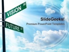 Vision Ave Future St Business PowerPoint Templates And PowerPoint Backgrounds 0811