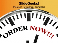 White Clock With Word Order Now PowerPoint Templates Ppt Backgrounds For Slides 0313 White Clock With Word Order Now PowerPoint Templates Ppt Backgrounds For Slides 0313
