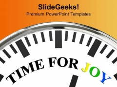 White Clock With Word Time For Joy PowerPoint Templates Ppt Backgrounds For Slides 0213 White Clock With Word Time For Joy PowerPoint Templates Ppt Backgrounds For Slides 0213