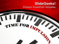 White Clock With Words Time For Impulsion PowerPoint Templates Ppt Backgrounds For Slides 0313 White Clock With Words Time For Impulsion PowerPoint Templates Ppt Backgrounds For Slides 0313