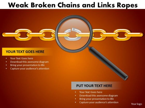 Strategic Management Weak Broken Chains And Links Ropes 11 Business Diagram