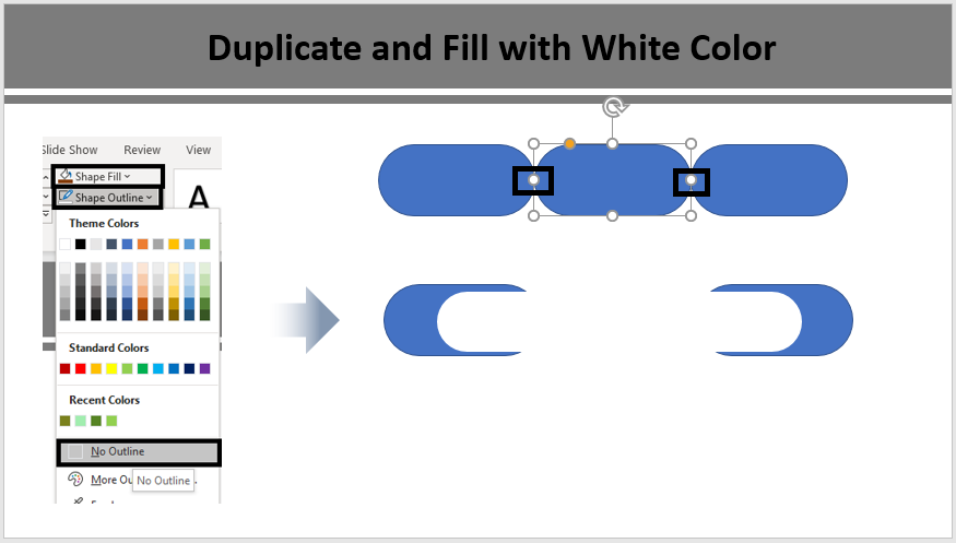 Duplicate and Fill with White Color Duplicate and Fill with White Color