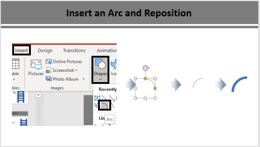 Insert an Arc and Resize it Insert an Arc and Resize it