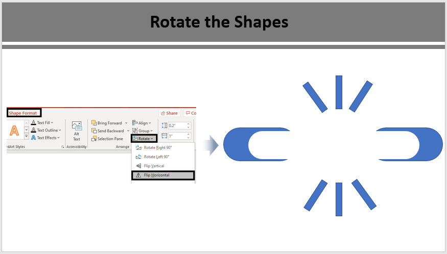 Rotate and Reposition the Shapes Rotate and Reposition the Shapes